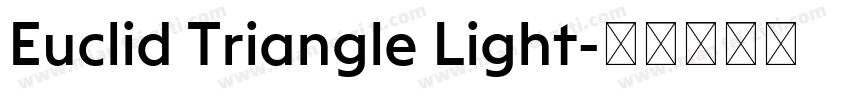 Euclid Triangle Light字体转换